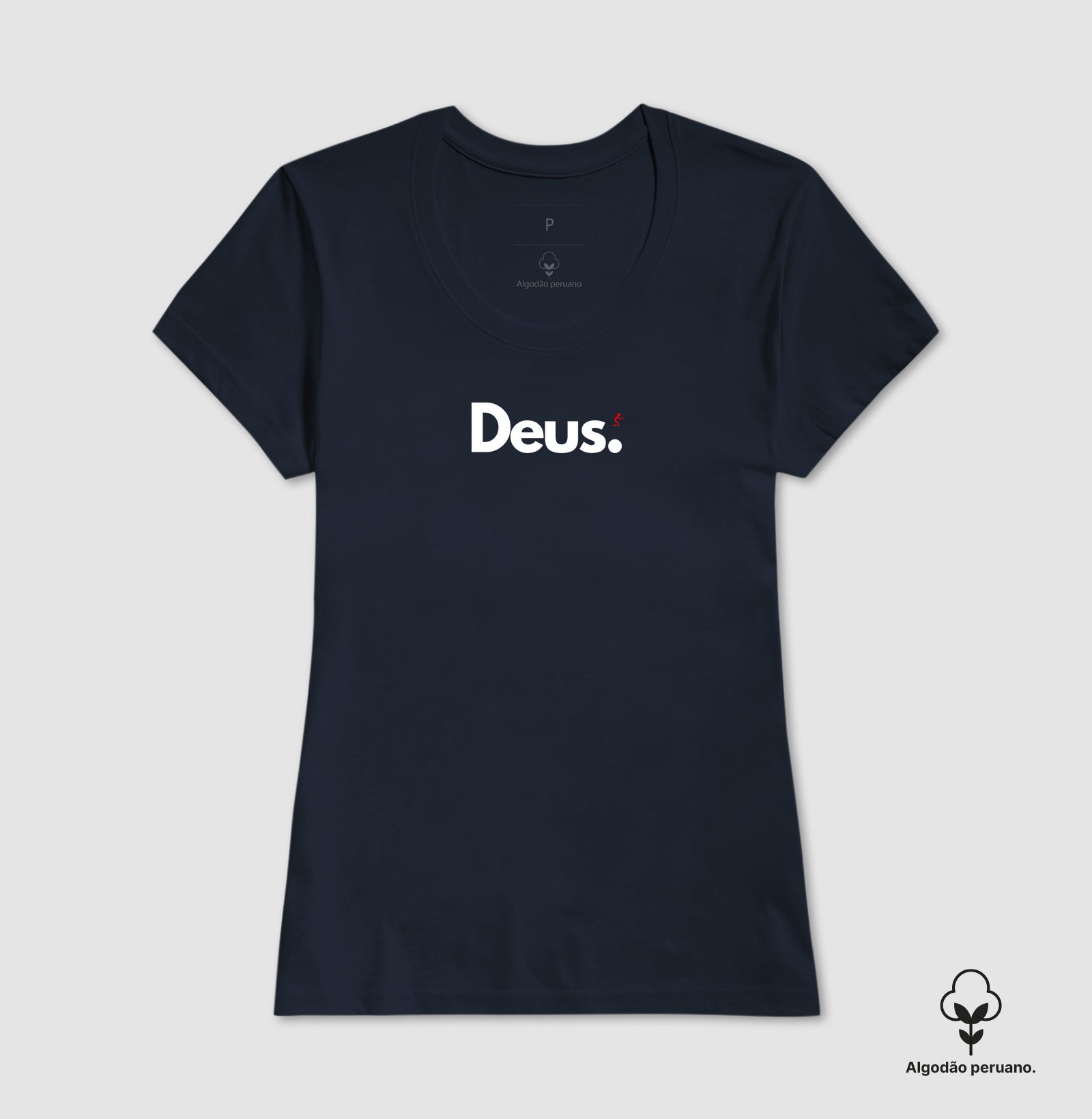Camiseta Feminina "Deus" – Fé e Estilo com Algodão Peruano Premium | Semeador Store