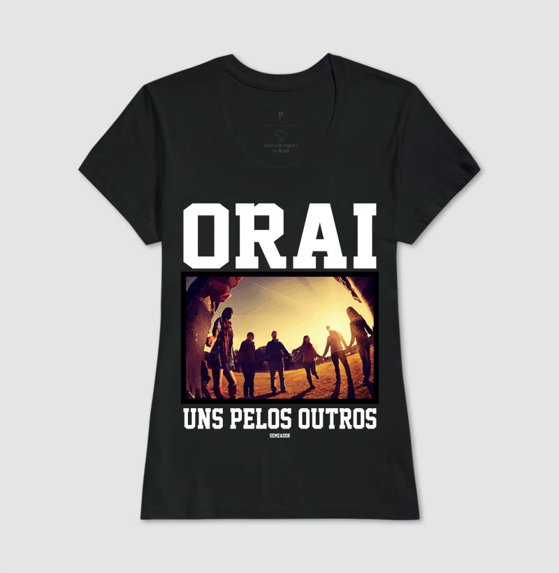 Camiseta Cristã Feminina – “Orai” com Estilo e Fé em Cada Detalhe | Semeador Store