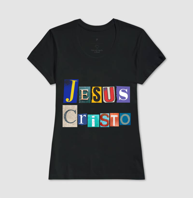 Camiseta Cristã Feminina – “Jesus Cristo” com Estilo e Fé em Cada Detalhe | Semeador Store