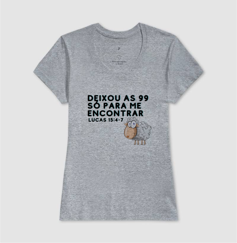 Camiseta Cristã Feminina as 99 ovelhas – Estampa Bíblica | Semeador Store