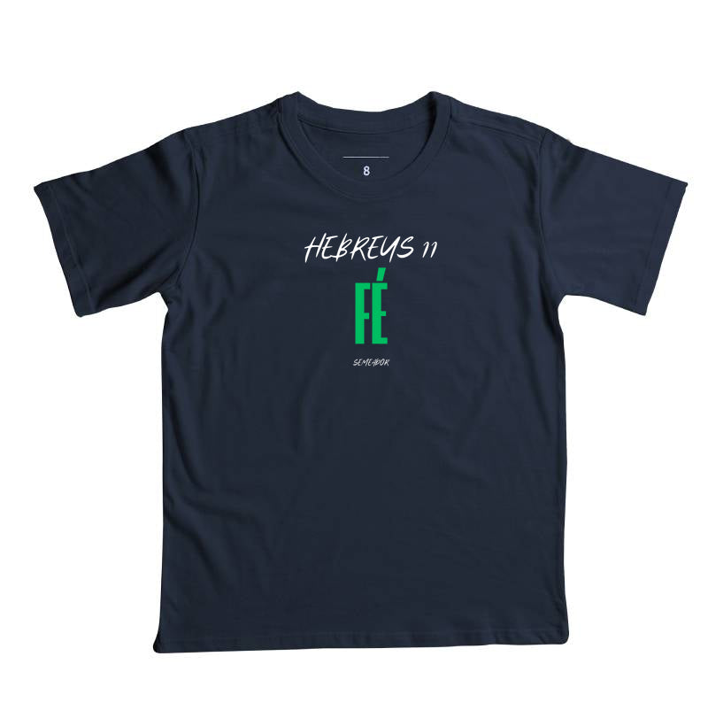 Camiseta Infantil Hebreus 11