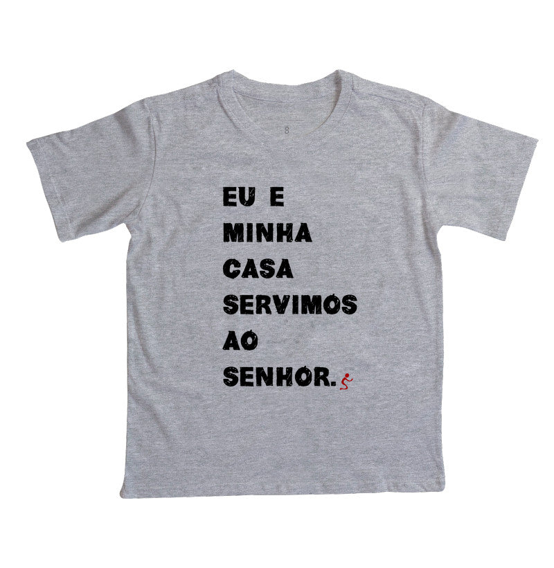 Camiseta Infantil Eu e Minha Casa