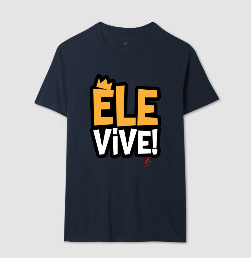 Camiseta Masculina Ele vive – Moda Cristã com Estilo e Propósito | Semeador Store