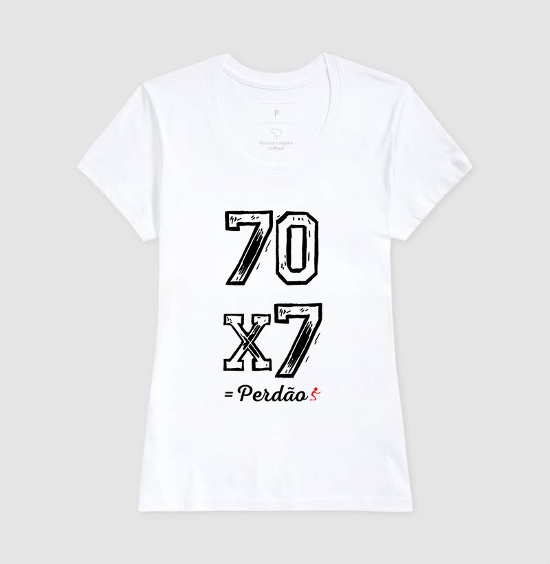 Camiseta Cristã Feminina – “Perdão 70 x 7” com Estilo e Fé em Cada Detalhe | Semeador Store