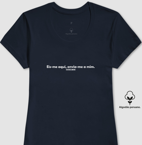 Camiseta Feminina "Envia-me" – Fé e Estilo com Algodão Peruano Premium | Semeador Store