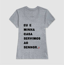Camiseta Cristã Feminina – “Eu e Minha Casa” com Estilo e Fé em Cada Detalhe | Semeador Store