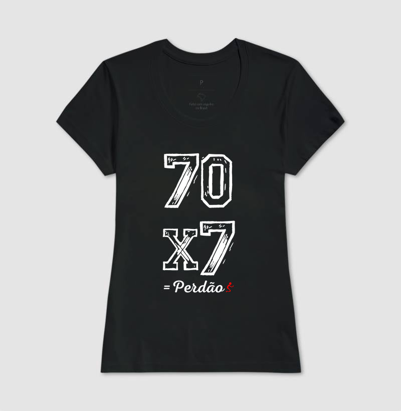Camiseta Cristã Feminina – “Perdão 70 x 7” com Estilo e Fé em Cada Detalhe | Semeador Store