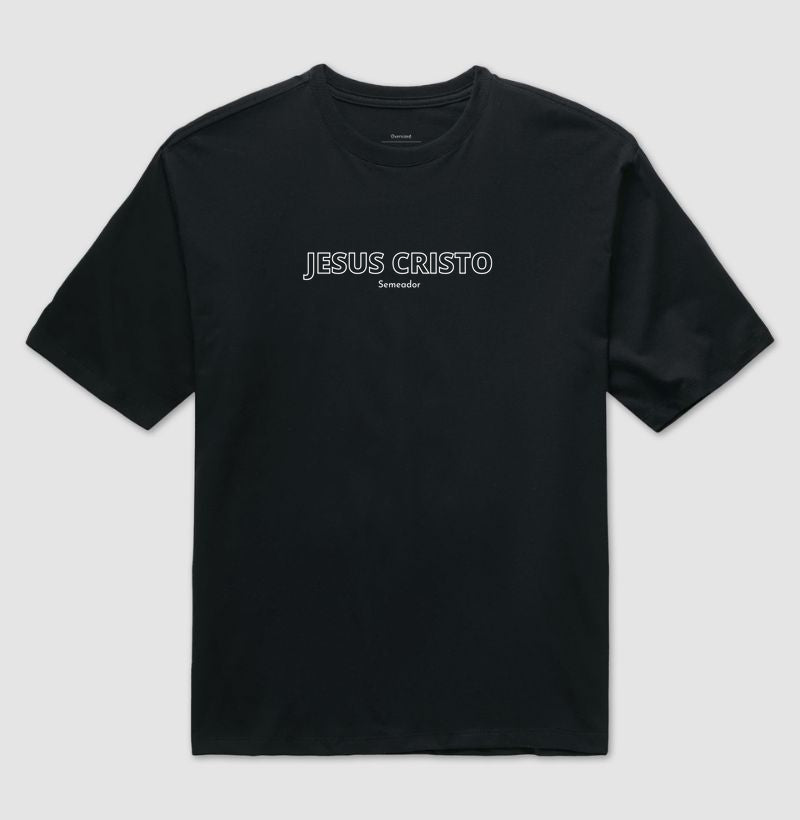 Camiseta Gospel Oversized "Jesus Cristo" – Fé com Estilo Cristão Streetwear | Semeador Store