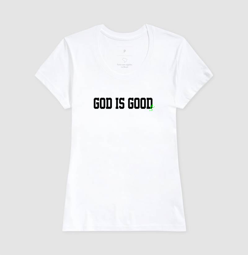 Camiseta Cristã Feminina – “God is good” com Estilo e Fé em Cada Detalhe | Semeador Store