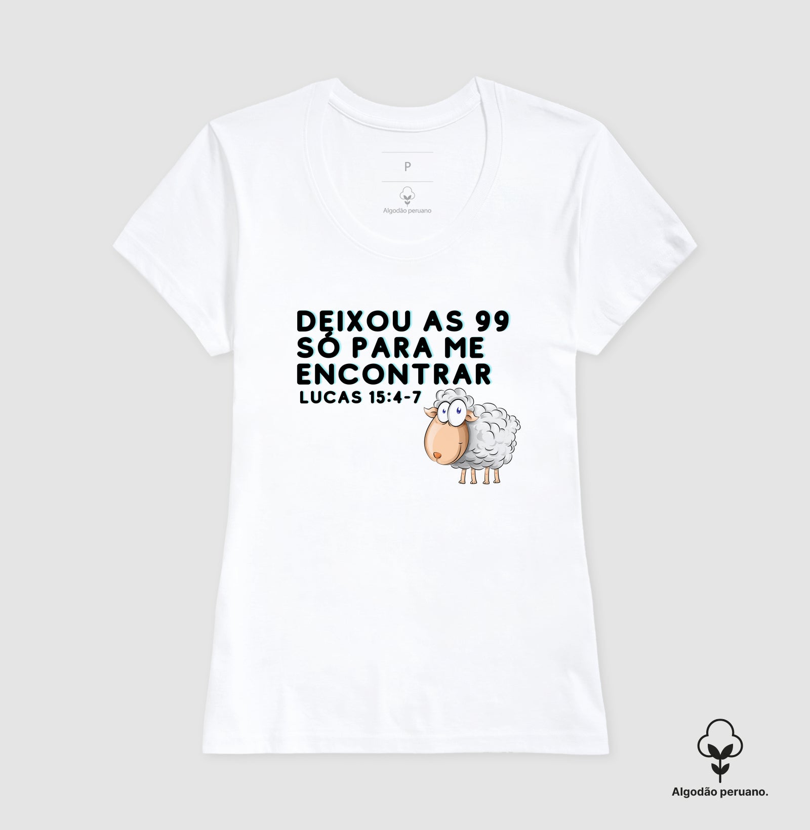 Camiseta Feminina "As 99 Ovelhas" – Fé e Estilo com Algodão Peruano Premium | Semeador Store