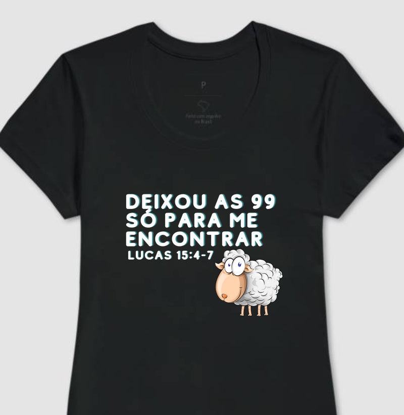 Camiseta Cristã Feminina as 99 ovelhas – Estampa Bíblica | Semeador Store