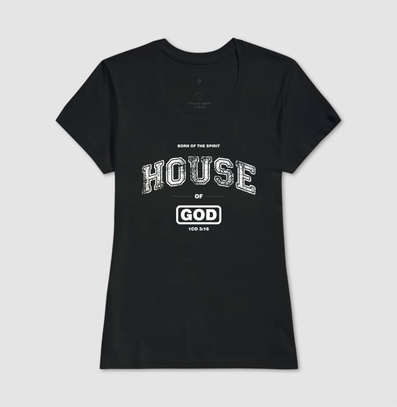 Camiseta Cristã Feminina – “House of God” com Estilo e Fé em Cada Detalhe | Semeador Store