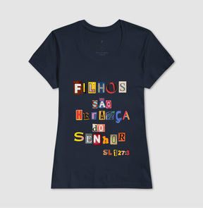 Camiseta Cristã Feminina – “Fillhos São Herança” com Estilo e Fé em Cada Detalhe | Semeador Store