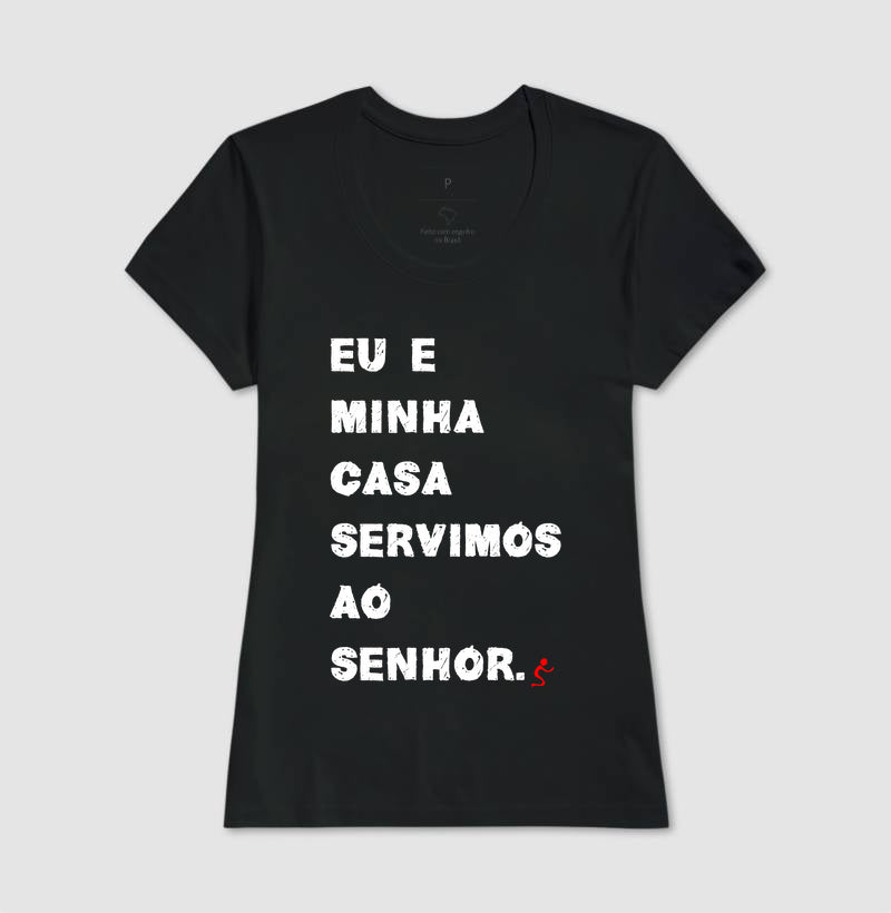 Camiseta Cristã Feminina – “Eu e Minha Casa” com Estilo e Fé em Cada Detalhe | Semeador Store