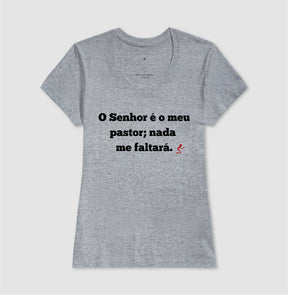 Camiseta Cristã Feminina – “O Senhor é o Meu Pastor” com Estilo e Fé em Cada Detalhe | Semeador Store