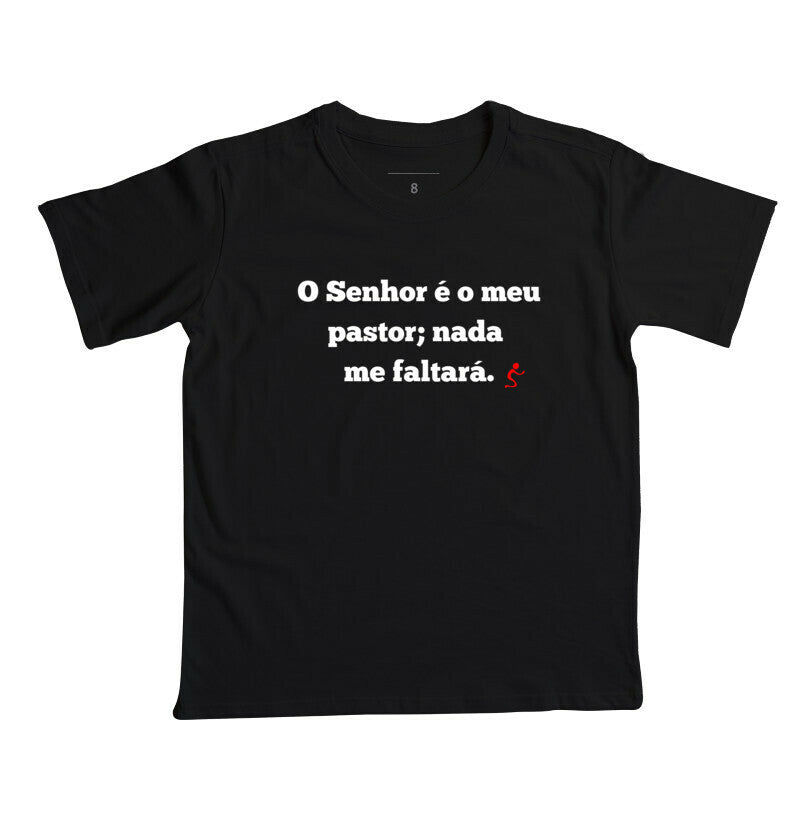 Camiseta Infantil O Senhor é o meu pastor