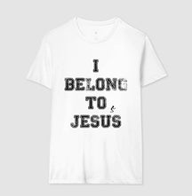 Camiseta Masculina I Belong to Jesus – Moda Cristã com Estilo e Propósito | Semeador Store