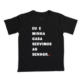 Camiseta Infantil Eu e Minha Casa