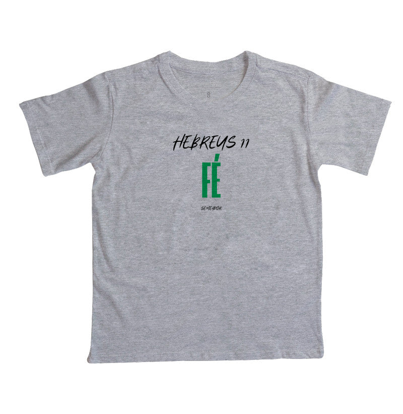 Camiseta Infantil Hebreus 11