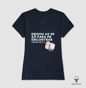 Camiseta Feminina "As 99 Ovelhas" – Fé e Estilo com Algodão Peruano Premium | Semeador Store
