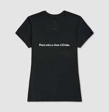 Camiseta Cristã Feminina – “O Viver é Cristo” com Estilo e Fé em Cada Detalhe | Semeador Store