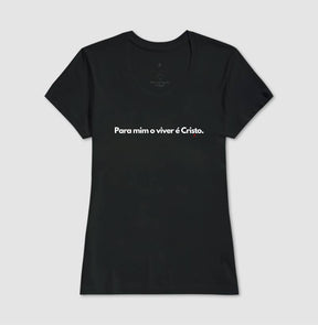 Camiseta Cristã Feminina – “O Viver é Cristo” com Estilo e Fé em Cada Detalhe | Semeador Store