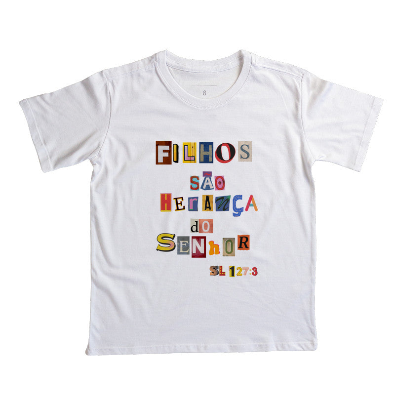 Camiseta Infantil Filhos são Herança