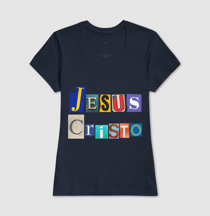 Camiseta Cristã Feminina – “Jesus Cristo” com Estilo e Fé em Cada Detalhe | Semeador Store