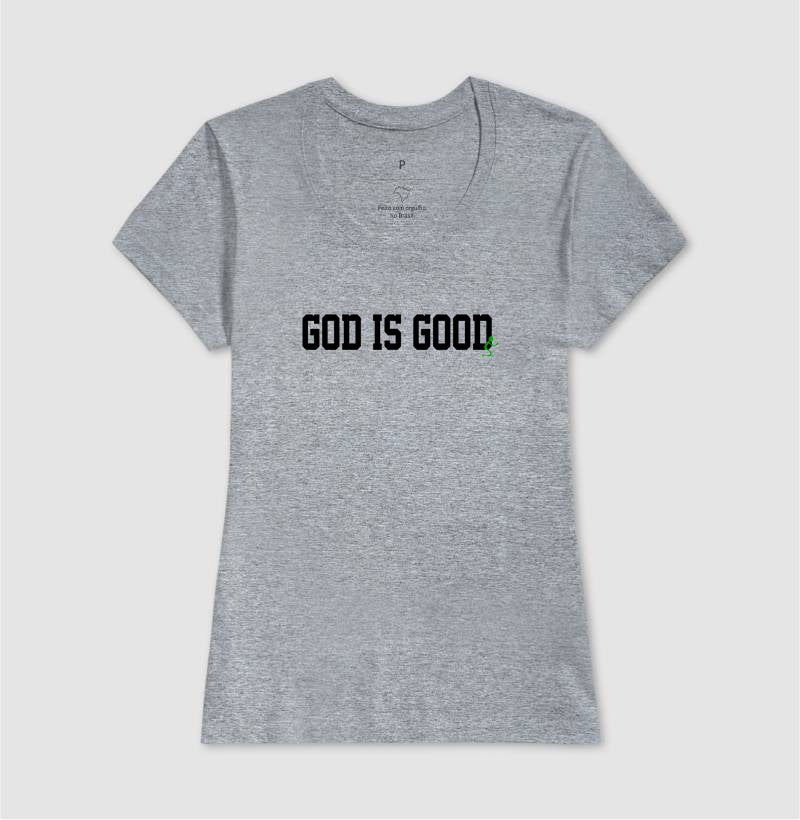 Camiseta Cristã Feminina – “God is good” com Estilo e Fé em Cada Detalhe | Semeador Store