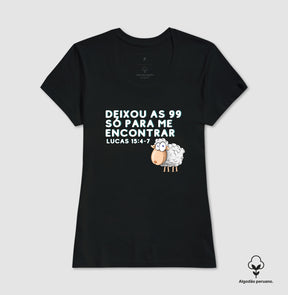 Camiseta Feminina "As 99 Ovelhas" – Fé e Estilo com Algodão Peruano Premium | Semeador Store