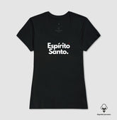 Camiseta Feminina "Espírito Santo" – Fé e Estilo com Algodão Peruano Premium | Semeador Store