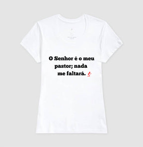 Camiseta Cristã Feminina – “O Senhor é o Meu Pastor” com Estilo e Fé em Cada Detalhe | Semeador Store