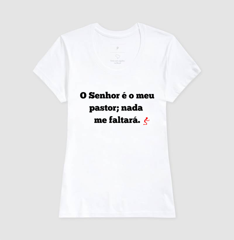 Camiseta Cristã Feminina – “O Senhor é o Meu Pastor” com Estilo e Fé em Cada Detalhe | Semeador Store