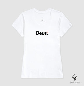 Camiseta Feminina "Deus" – Fé e Estilo com Algodão Peruano Premium | Semeador Store
