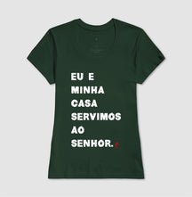 Camiseta Cristã Feminina – “Eu e Minha Casa” com Estilo e Fé em Cada Detalhe | Semeador Store