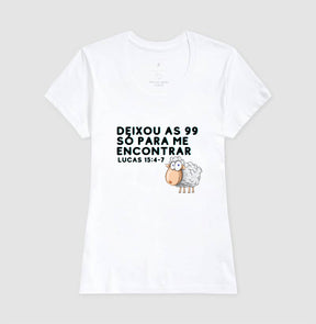 Camiseta Cristã Feminina as 99 ovelhas – Estampa Bíblica | Semeador Store