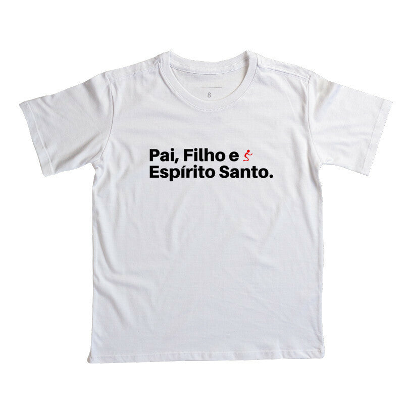 camiseta Infantil Pai, Filho e Espírito Santo