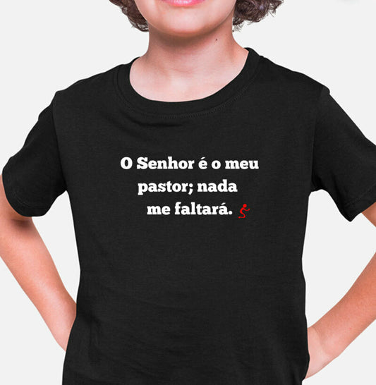 Camiseta Infantil O Senhor é o meu pastor