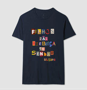 Camiseta Masculina Filhos são herança do Senhor – Moda Cristã com Estilo e Propósito | Loja Semeador