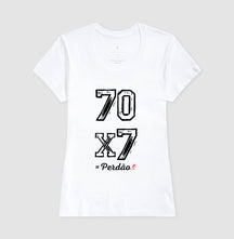Camiseta Cristã Feminina – “Perdão 70 x 7” com Estilo e Fé em Cada Detalhe | Semeador Store