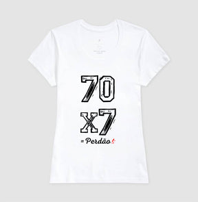 Camiseta Cristã Feminina – “Perdão 70 x 7” com Estilo e Fé em Cada Detalhe | Semeador Store